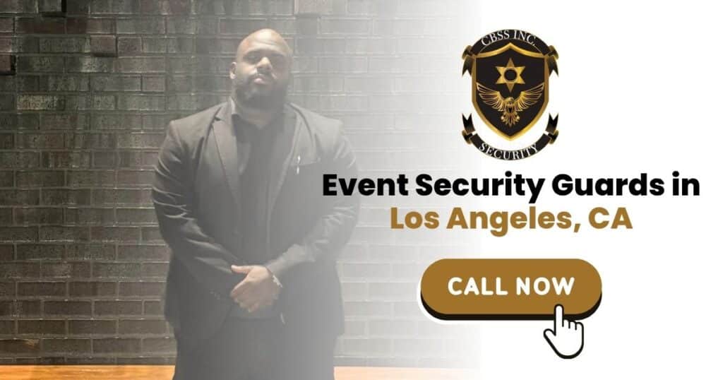 Event Security Guards in Los Angeles, CA