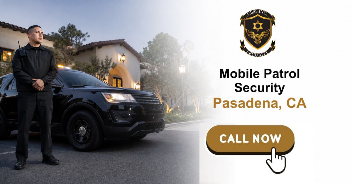 Mobile patrol security officer and patrol vehicle in Pasadena