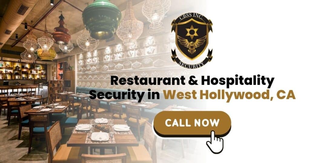 Restaurant & Hospitality Security in West Hollywood, CA