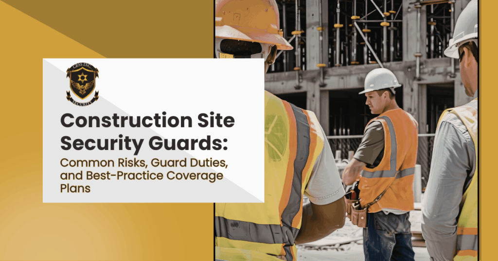 Construction site security guards