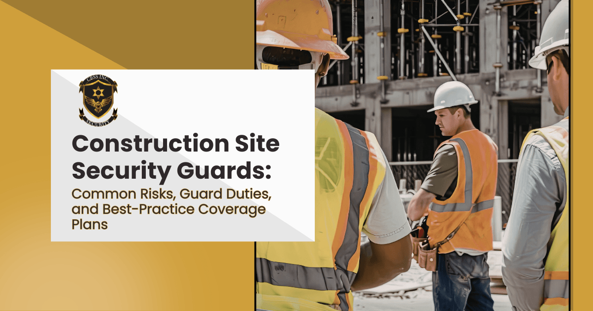 Construction site security guards